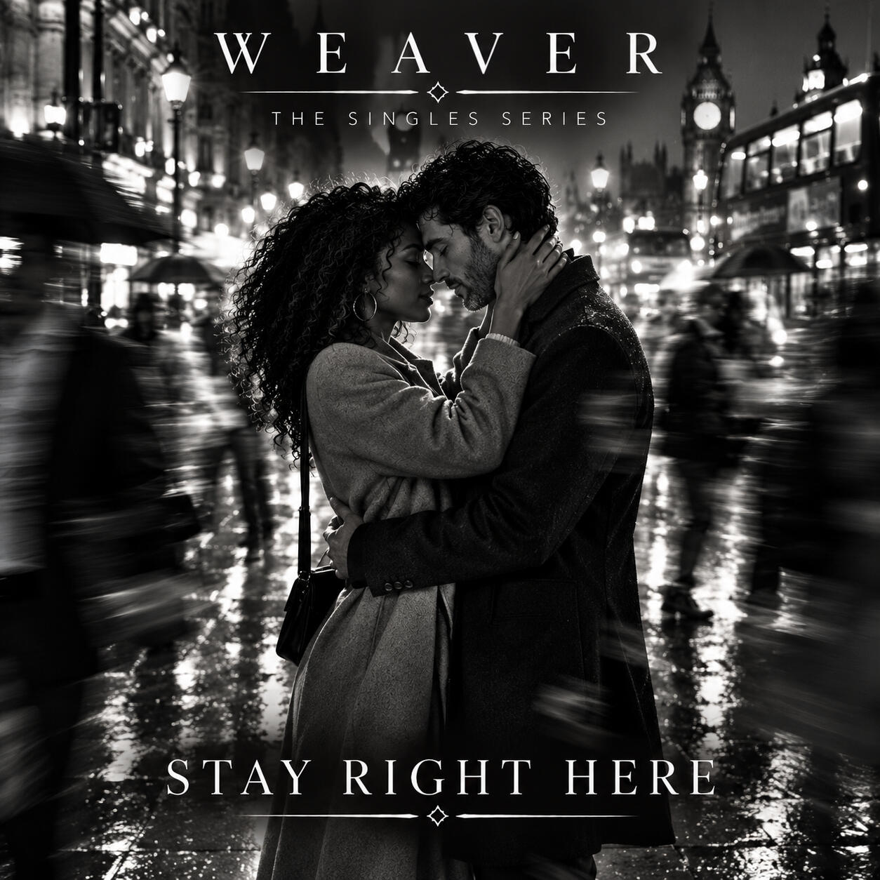 WEAVER - Stay Right Here